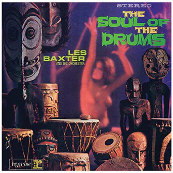 Les Baxter And His Orchestra ~ The Soul Of The Drums