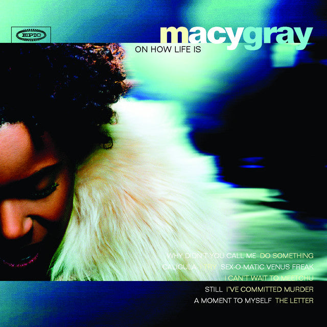 Macy Gray ~ On How Life Is (Vinyl) - Djungel & Jazz