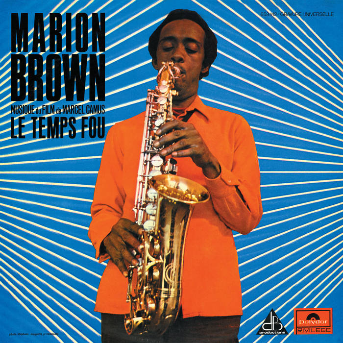 Marion Brown ~ Le Temps Fou