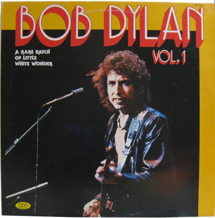 Bob Dylan ~ A Rare Batch Of Little White Wonder Vol. 1 (Vinyl) - Djungel & Jazz