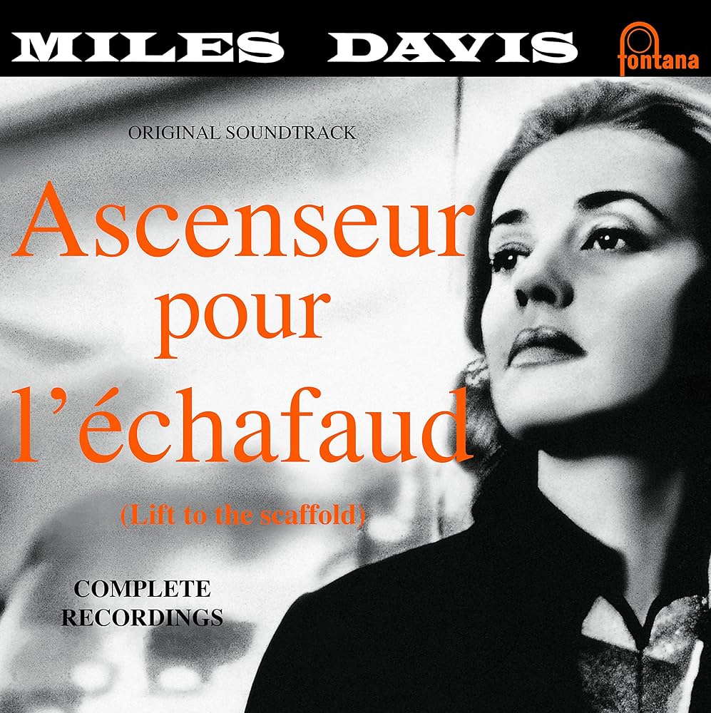 Miles Davis ~ Ascenseur Pour L'Échafaud
