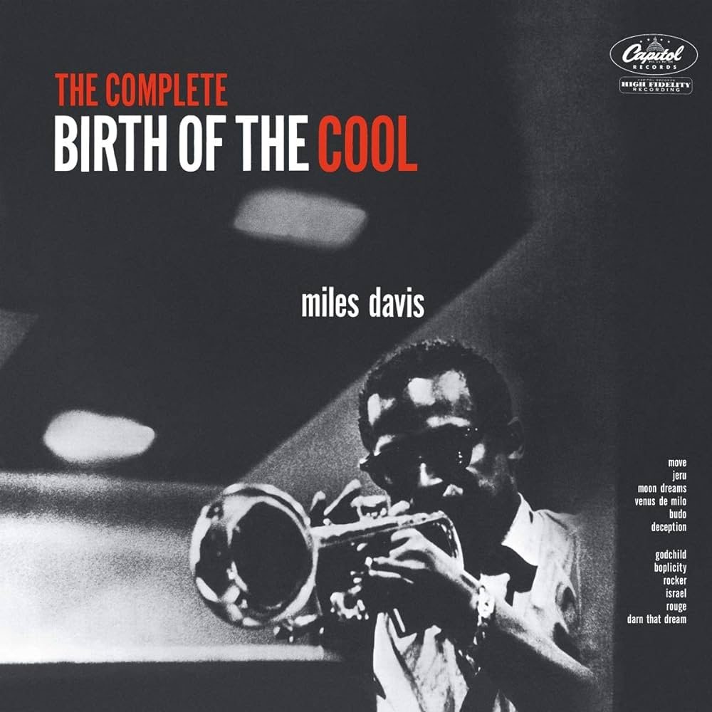 Miles Davis ~ The Complete Birth Of The Cool