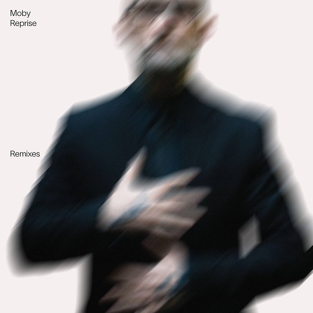 Moby ~ Reprise Remixes