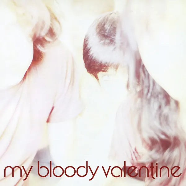 My Bloody Valentine ~ Isn't Anything