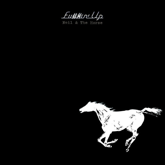 Neil & The Horse ~ Fu##in' Up (Vinyl) - Djungel & Jazz
