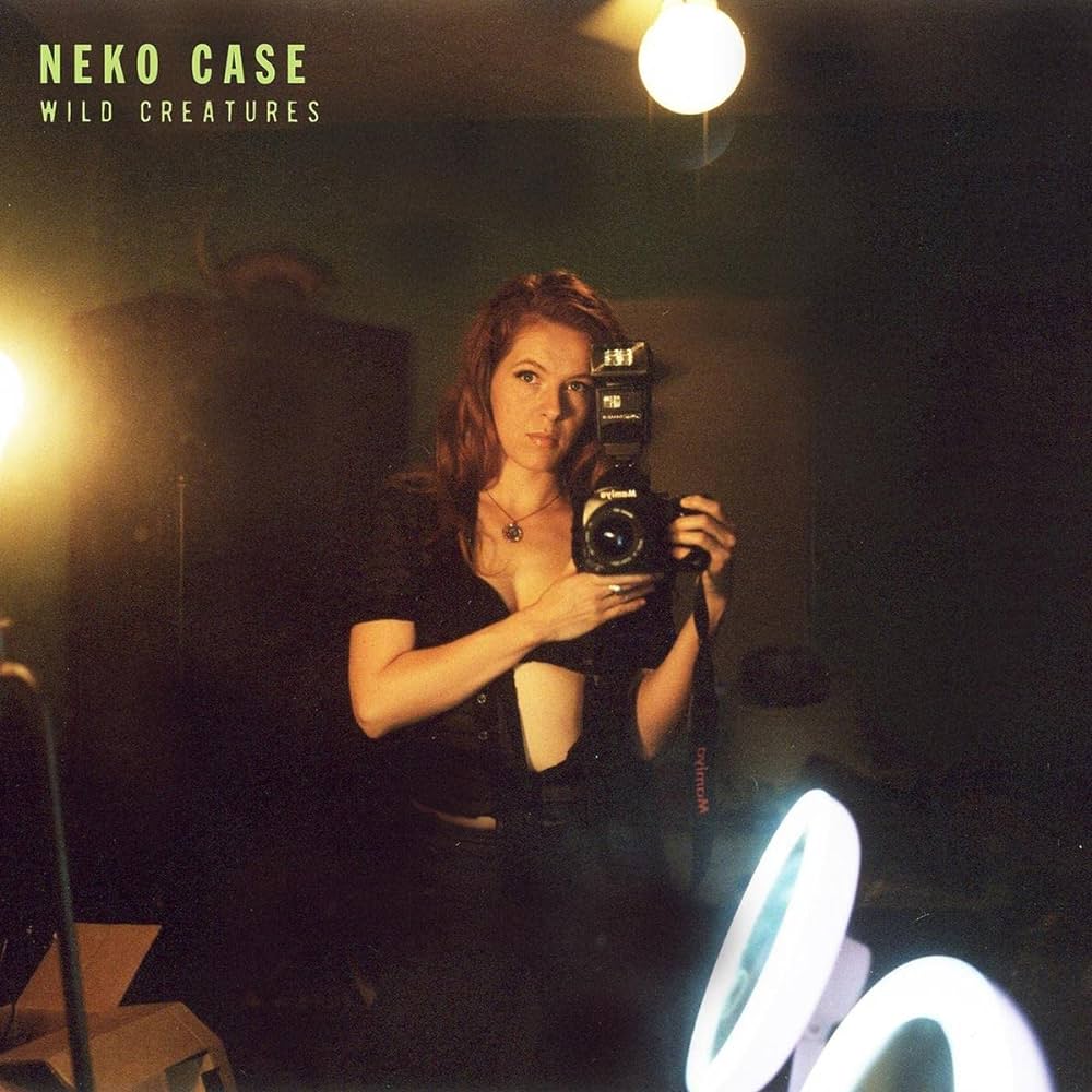 Neko Case ~ Wild Creatures