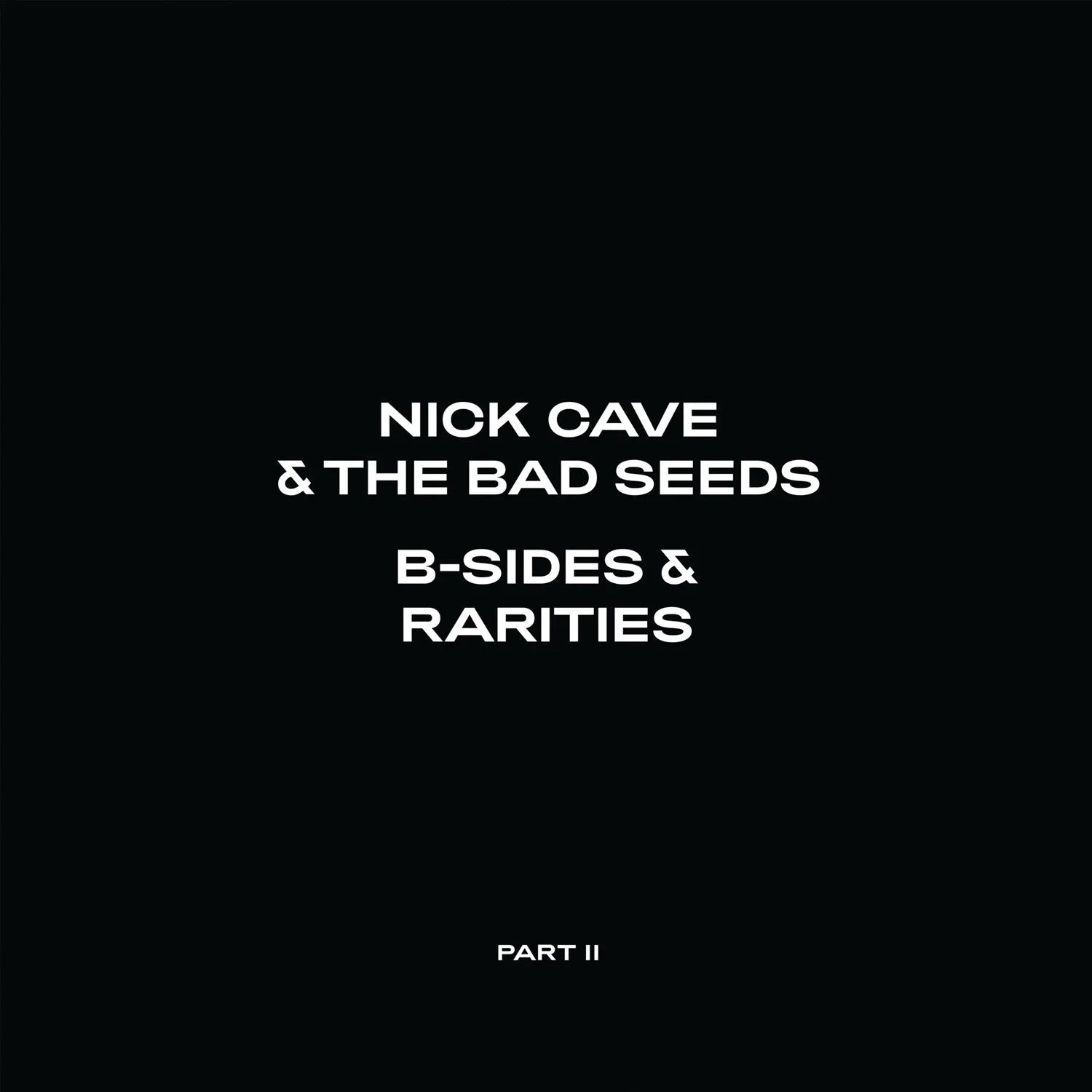 Nick Cave & The Bad Seeds ~ B-Sides & Rarities (Part II) (Vinyl) - Djungel & Jazz