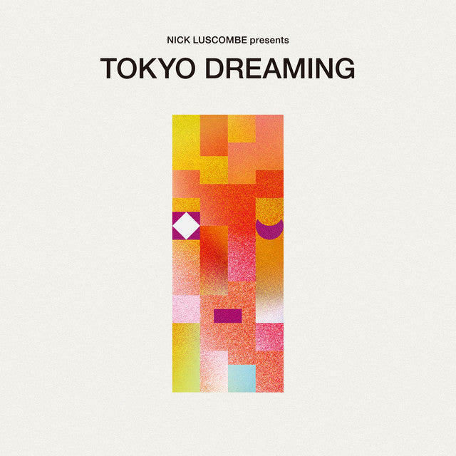 Nick Luscombe ~ Tokyo Dreaming