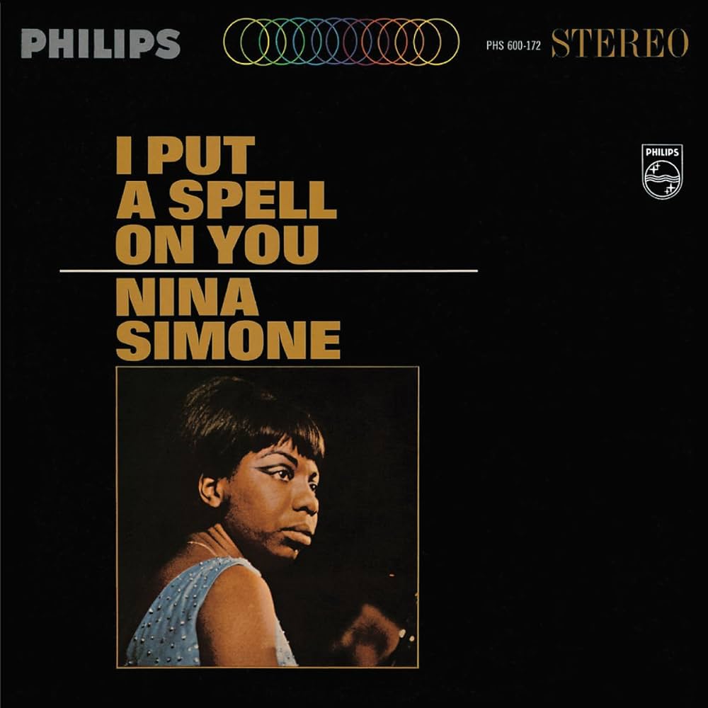 Nina Simone ~ I Put A Spell On You