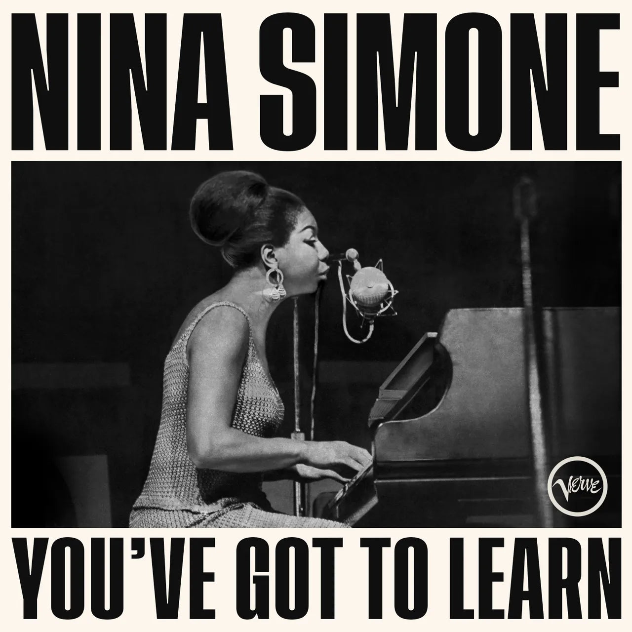 Nina Simone ~ You've Got To Learn