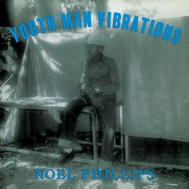 Noel Phillips ~ Youth Man Vibrations (Vinyl) - Djungel & Jazz