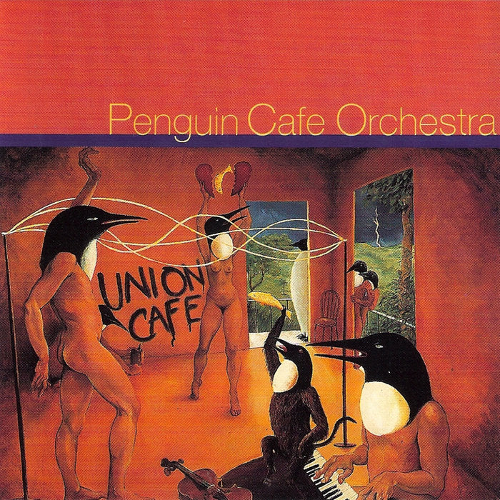 Penguin Cafe Orchestra ~ Union Cafe
