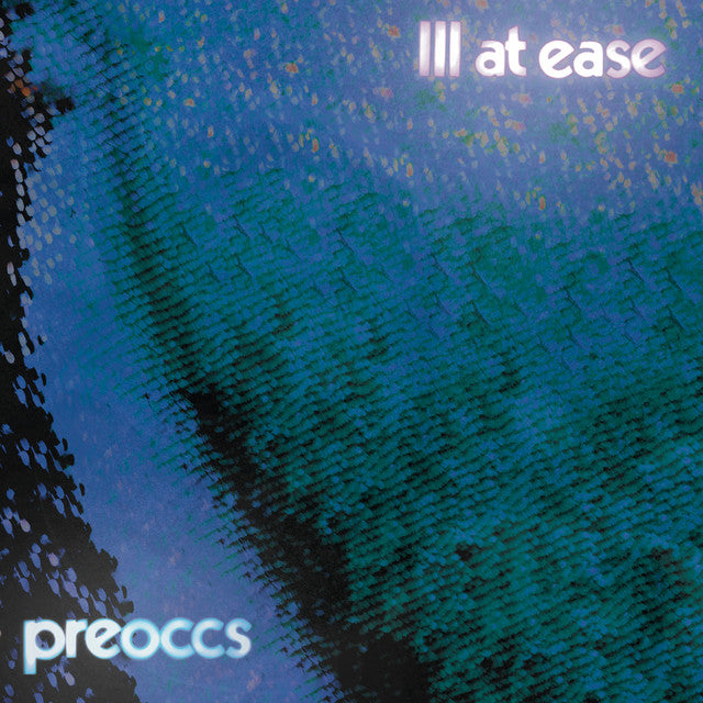 Preoccupations ~ Ill At Ease (Vinyl) - Djungel & Jazz