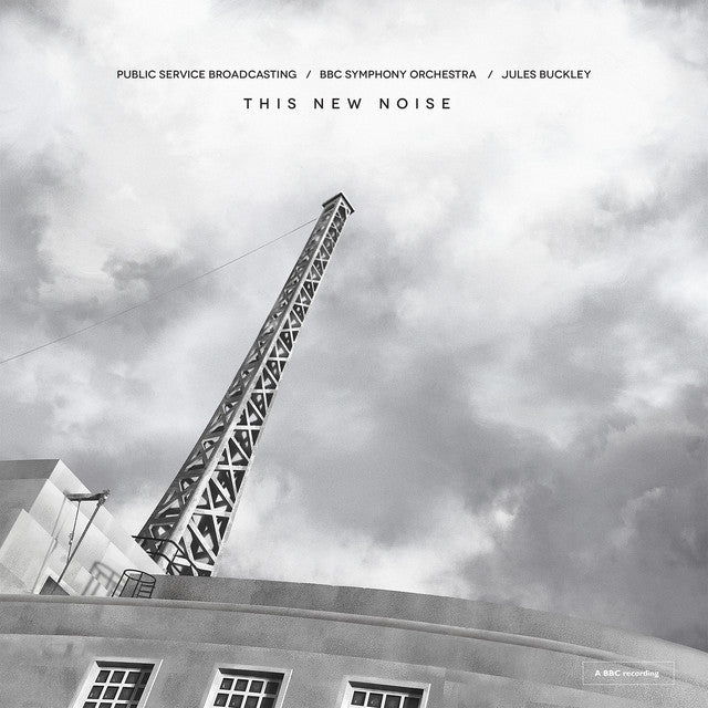 Public Service Broadcasting, BBC Symphony Orchestra, Jules Buckley ~ This New Noise (Vinyl) - Djungel & Jazz
