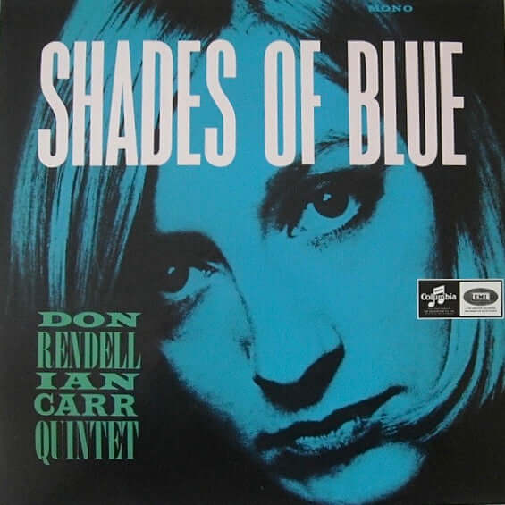 Don Rendell Ian Carr Quintet ~ Shades Of Blue