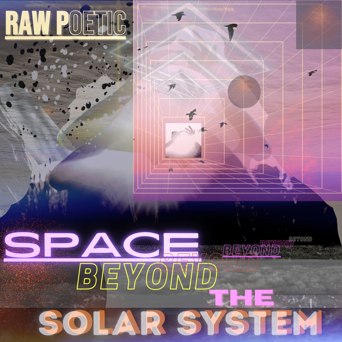 Raw Poetic ~ Space Beyond The Solar System (Vinyl) - Djungel & Jazz