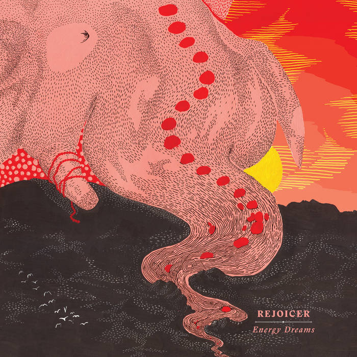 Rejoicer ~ Energy Dreams