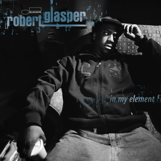 Robert Glasper ~ In My Element