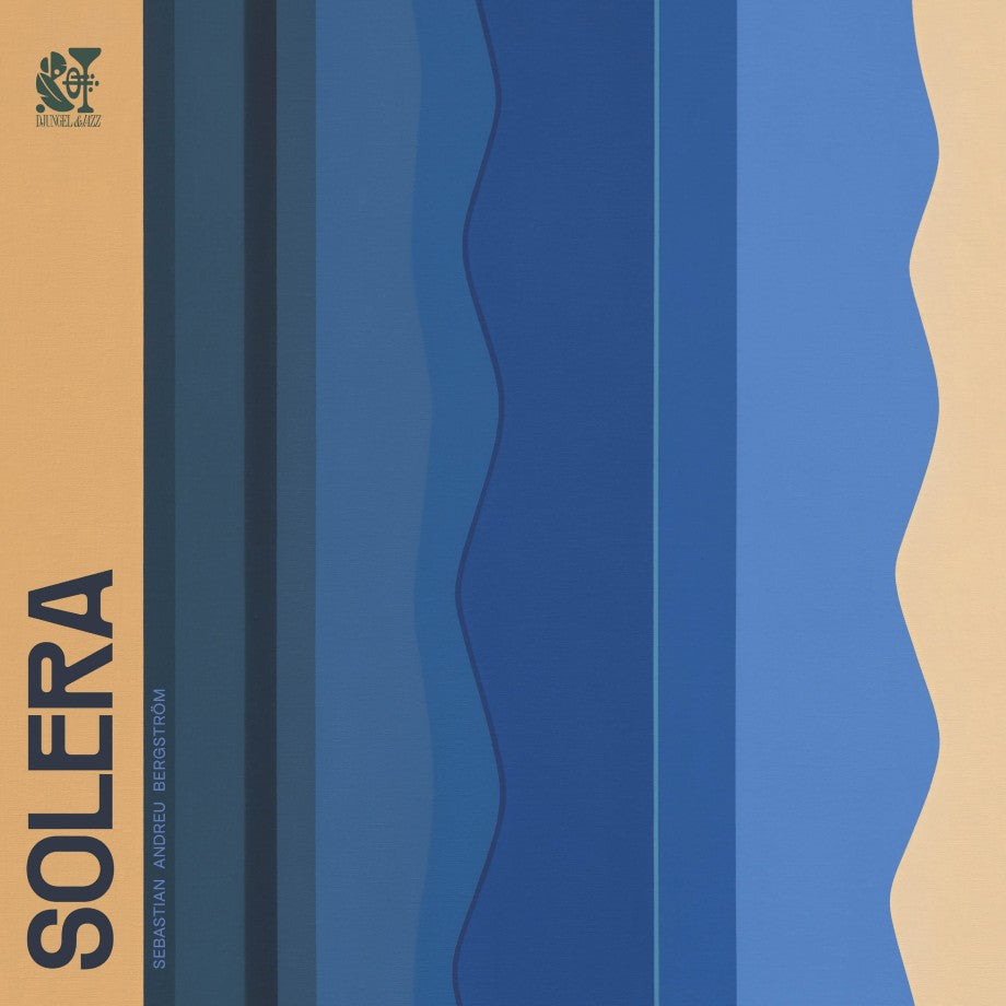 Sebastian Andreu Bergström ~ Solera (Vinyl) - Djungel & Jazz