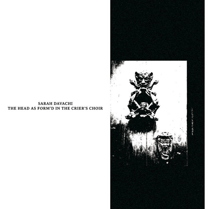 Sarah Davachi ~ The Head As Form’d In The Crier’s Choir (Vinyl) - Djungel & Jazz