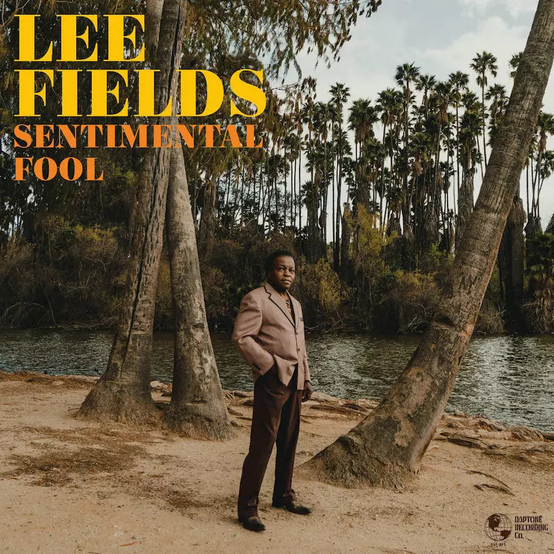 Lee Fields ~ Sentimental Fool