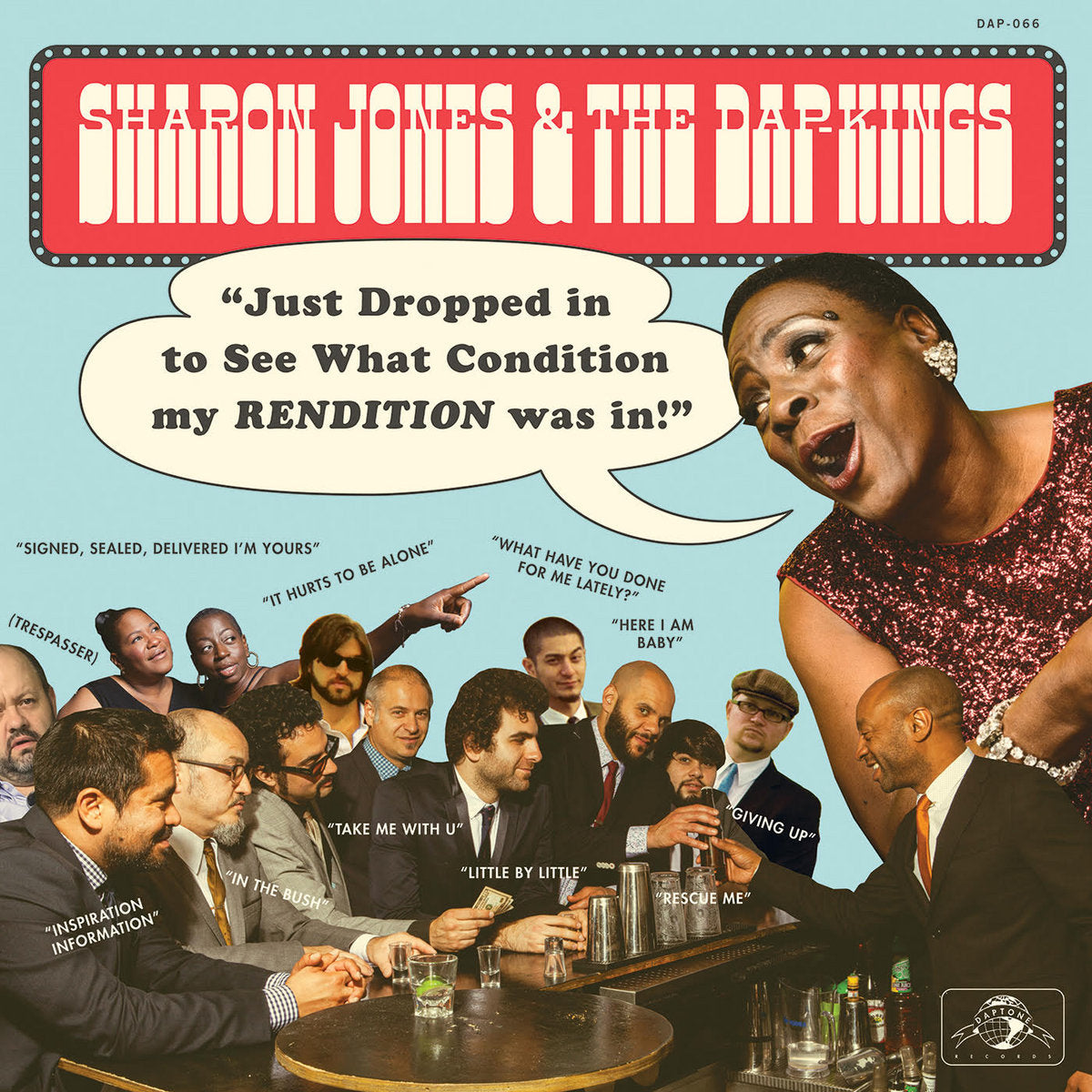 Sharon Jones & The Dap-Kings ~ Just Dropped In (To See What Condition My Rendition Was In)