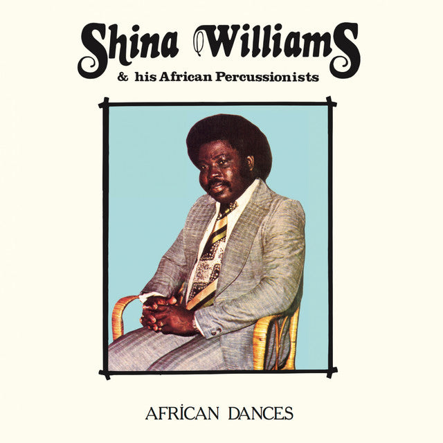 Shina Williams & His African Percussionists ~ African Dances (Vinyl) - Djungel & Jazz