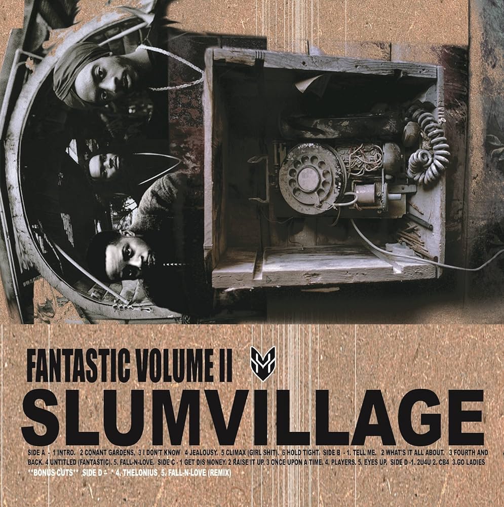 Slum Village ~ Fantastic Volume II
