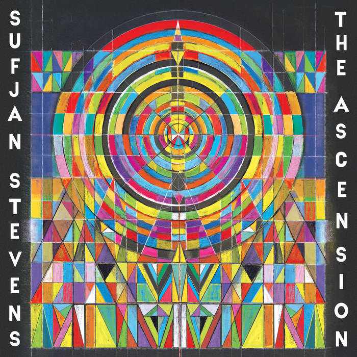 Sufjan Stevens ~ The Ascension