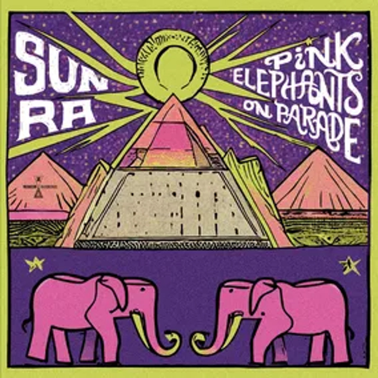 Sun Ra ~ Pink Elephants On Parade