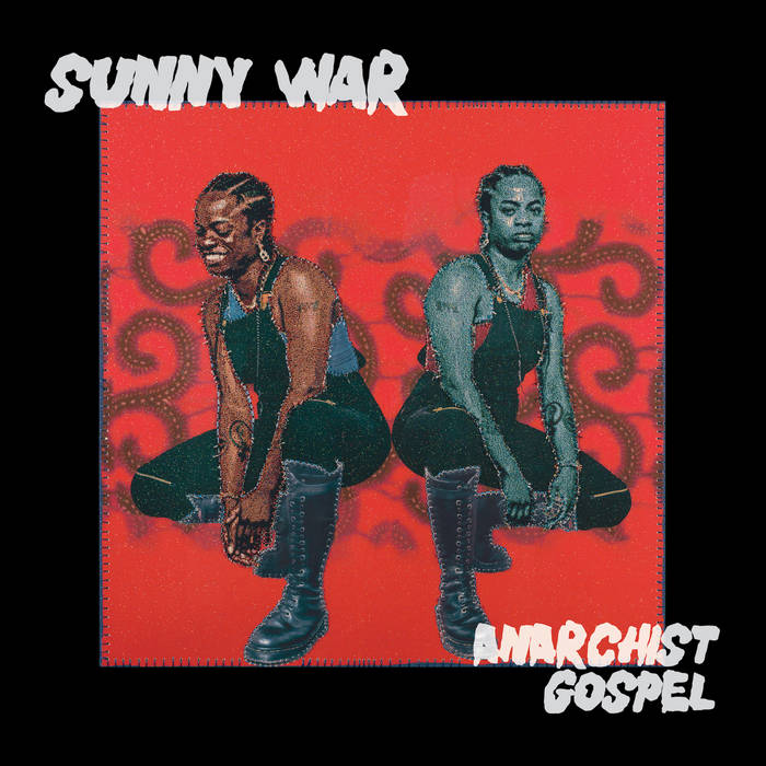 Sunny War ~ Anarchist Gospel (Vinyl) - Djungel & Jazz