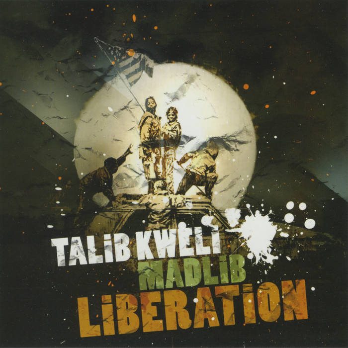 Talib Kweli + Madlib ~ Liberation