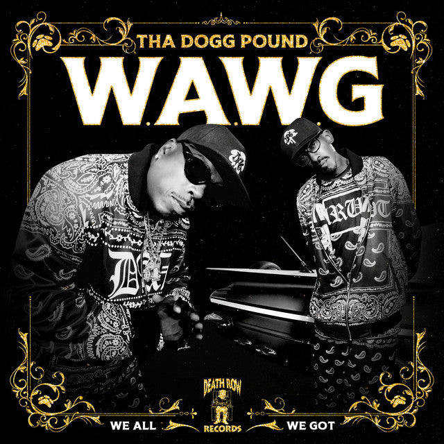 Tha Dogg Pound ~ W.A.W.G. (We All We Got) (Vinyl) - Djungel & Jazz