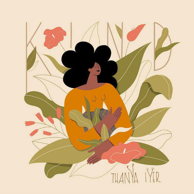 Thanya Iyer ~ Kind (Vinyl) - Djungel & Jazz