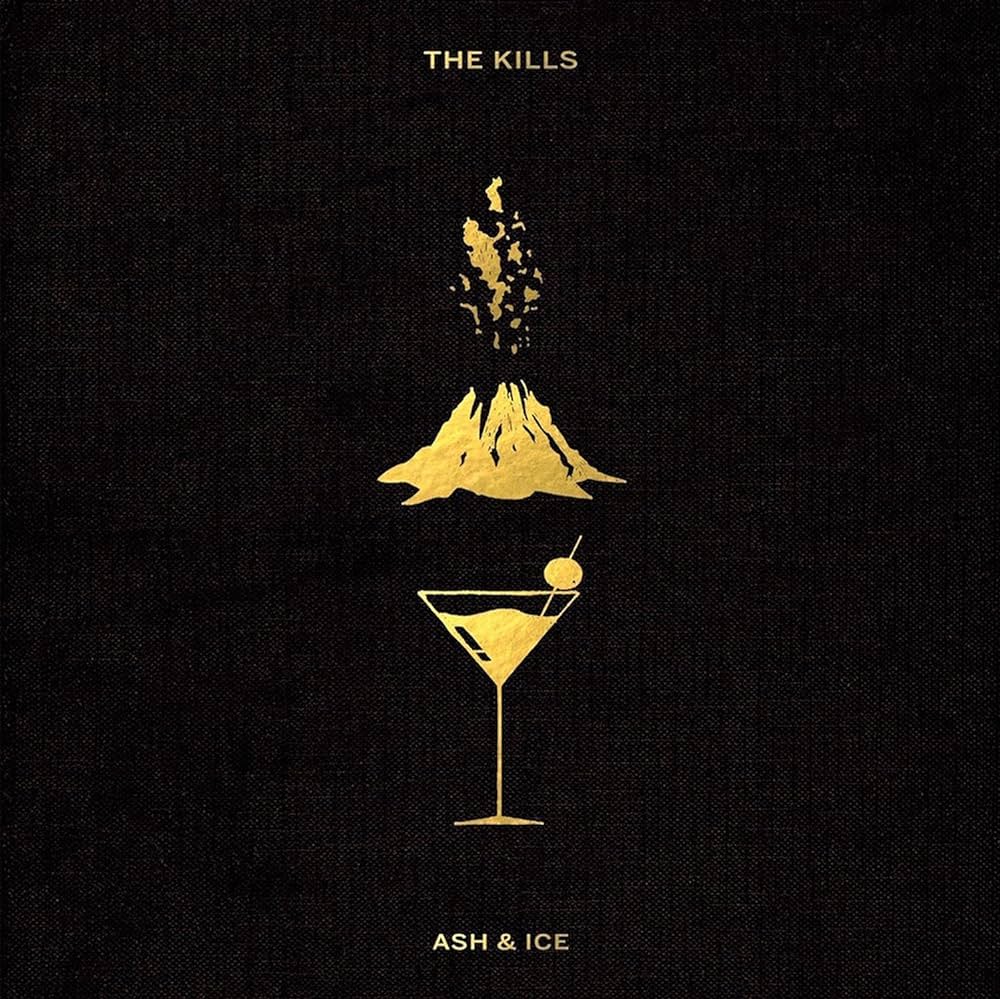The Kills ~ Ash & Ice