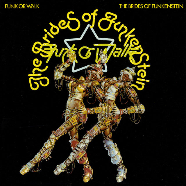 The Brides Of Funkenstein ~ Funk Or Walk (Vinyl) - Djungel & Jazz