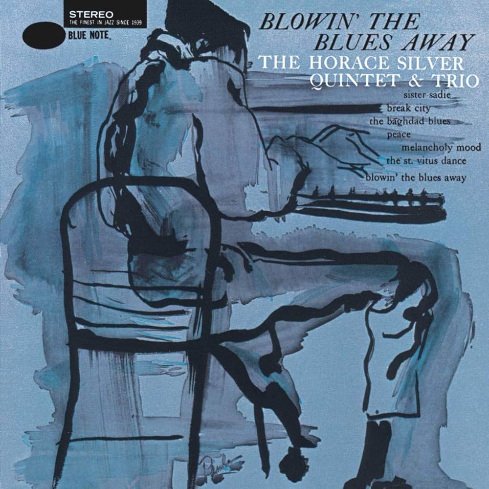 The Horace Silver Quintet & Trio ~ Blowin' The Blues Away
