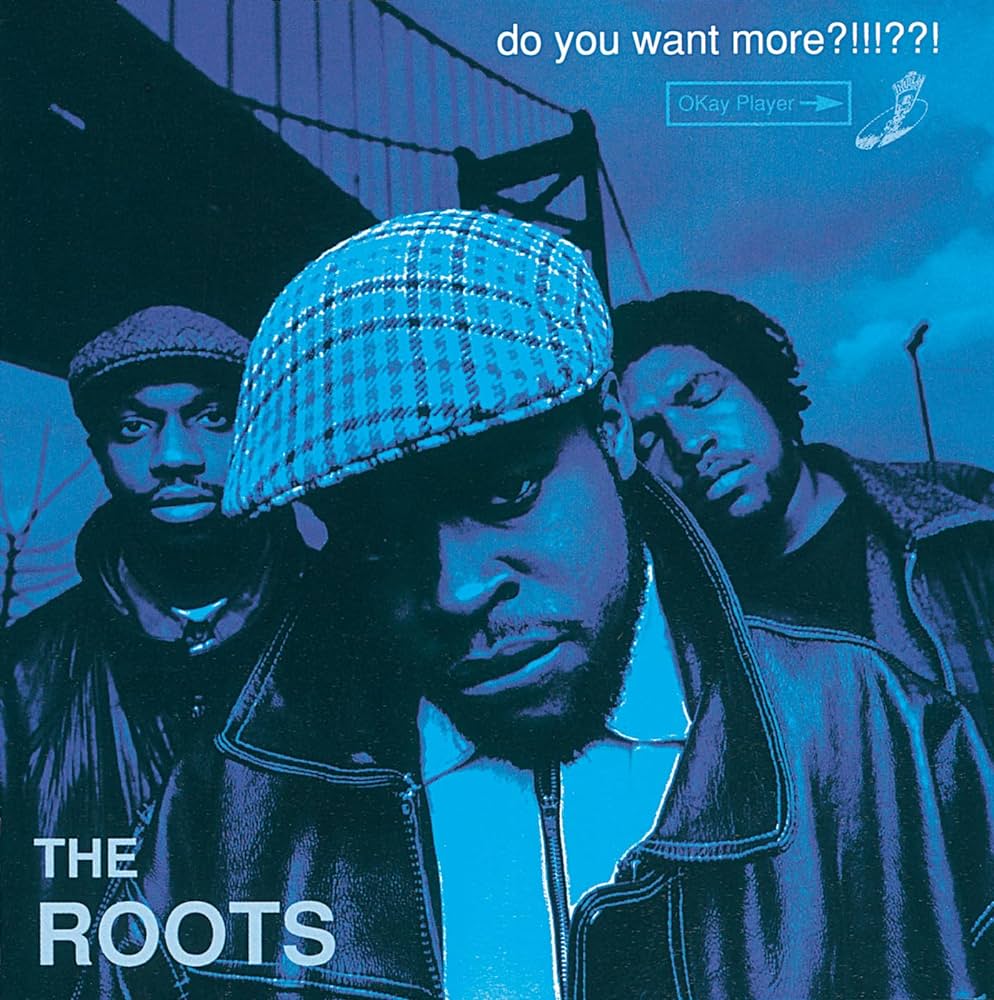 The Roots ~ Do You Want More?!!!??! (Vinyl) - Djungel & Jazz