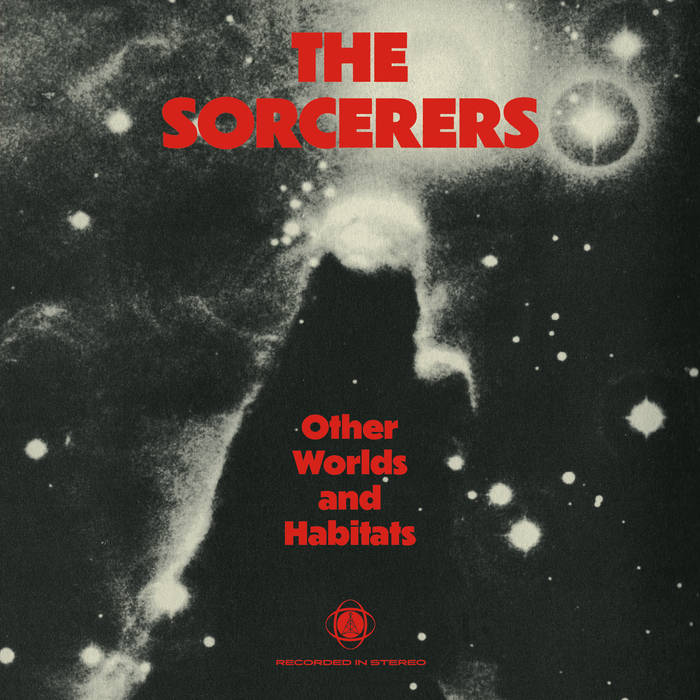 The Sorcerers ~ Other Worlds And Habitats (Vinyl) - Djungel & Jazz