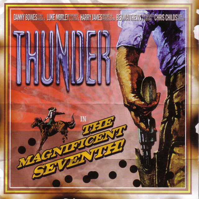 Thunder  ~ The Magnificent Seventh!