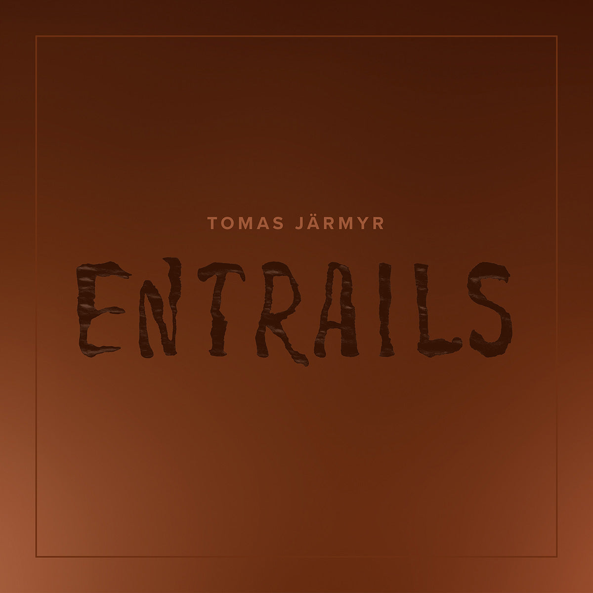 Tomas Järmyr ~ Entrails (Vinyl) - Djungel & Jazz