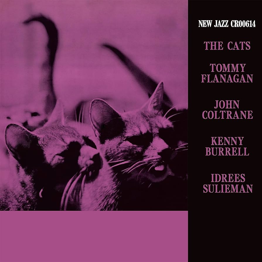 Tommy Flanagan, John Coltrane, Kenny Burrell, Idrees Sulieman ~ The Cats