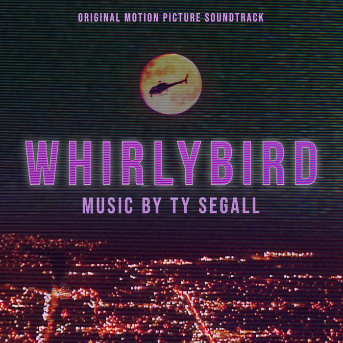 Ty Segall ~ Whirlybird (Original Motion Picture Soundtrack) (Vinyl) - Djungel & Jazz