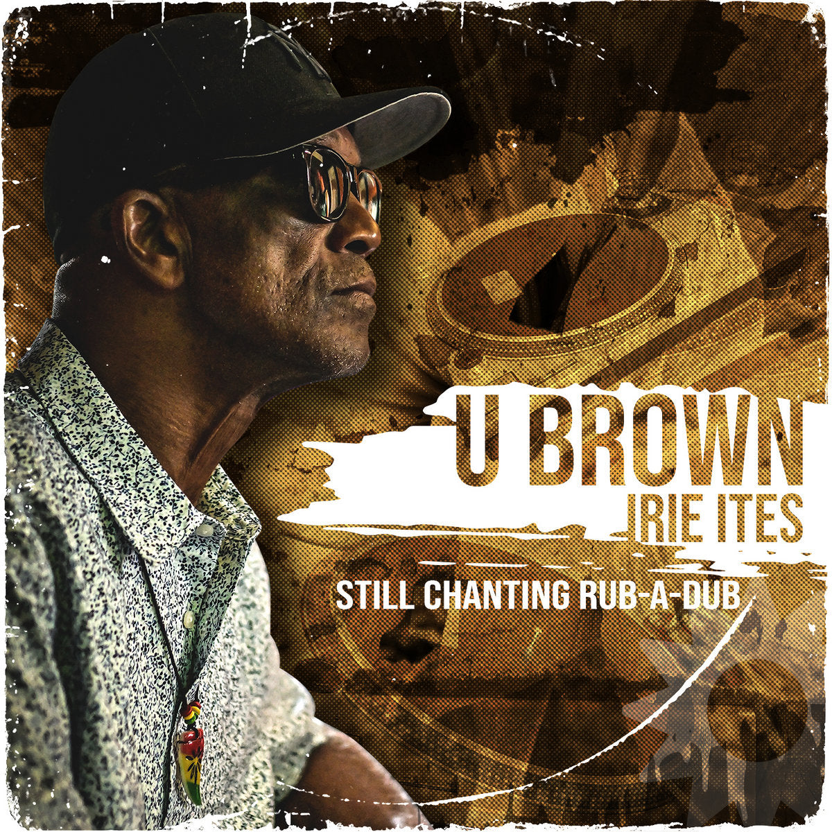 U Brown, Irie Ites ~ Still Chanting Rub-A-Dub (Vinyl) - Djungel & Jazz