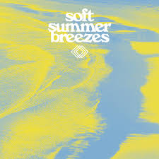 Various ~ Soft Summer Breezes