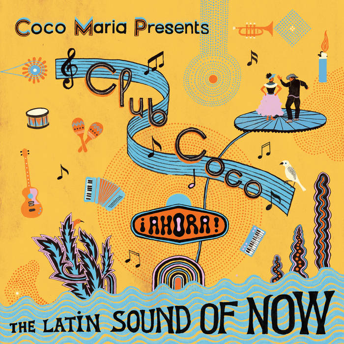 Various ~ Club Coco: ¡AHORA! The Latin Sound Of Now (Vinyl) - Djungel & Jazz