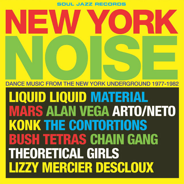 Various ~ New York Noise (Dance Music From The New York Underground 1978-1982)