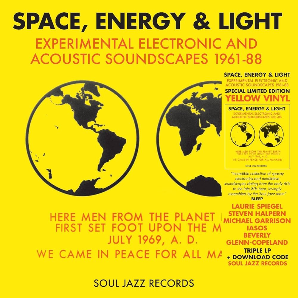 Various ~ Space, Energy & Light (Experimental Electronic And Acoustic Soundscapes 1961-88)