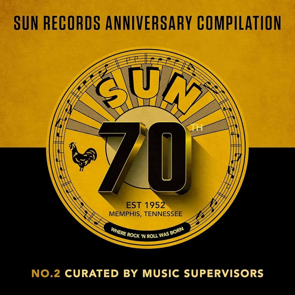 Various ~ Sun Records' 70th Anniversary Compilation Vol. 2