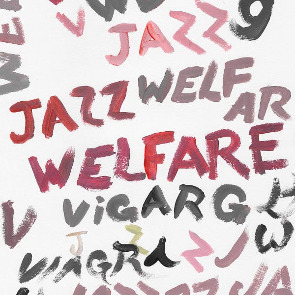 Viagra Boys ~ Welfare Jazz Deluxe (Vinyl) - Djungel & Jazz